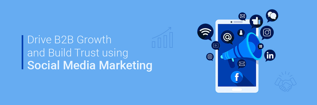 Social Media Marketing Strategy for B2B Growth in 2026