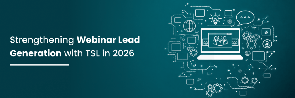 Why webinar lead generation will dominate B2B tech in 2026. 